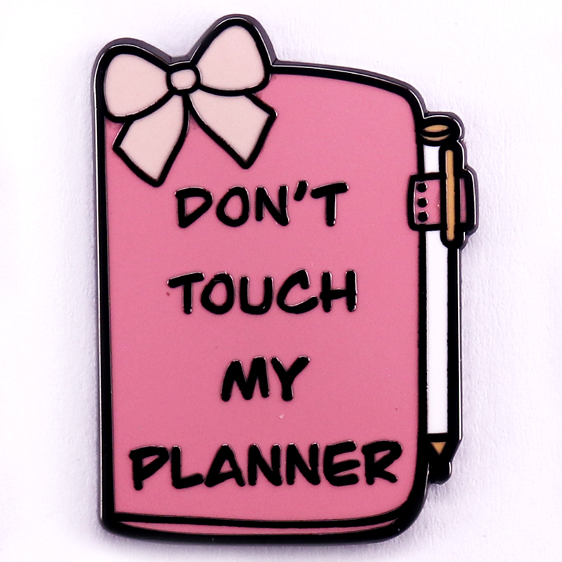 Planned Parenthood - Don’t Touch My Planner Enamel Pin